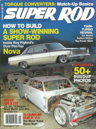 SUPER ROD 2004 SEPT - BUICK V6 GRUNT, COOL NOVA, BANKS TURBO